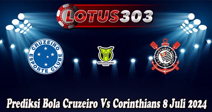 Prediksi Bola Cruzeiro Vs Corinthians 8 Juli 2024